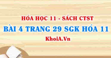 Bài 4 trang 29 SGK Hóa 11 Chân trời sáng tạo